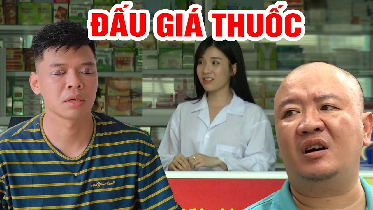 ĐẤU GIÁ THUỐC | Phim Hài Tổng Hợp Hay Nhất 2026 | Cười Thả Ga | Hài Tết 2026 | Phim Hài