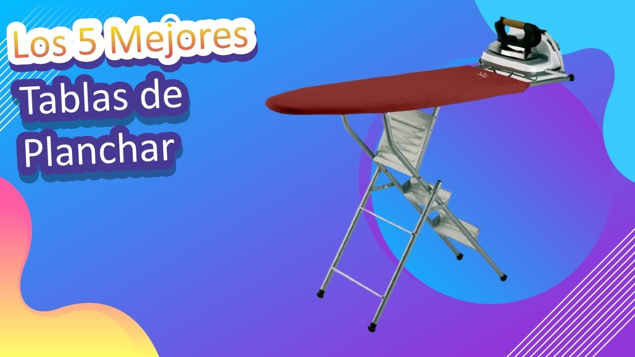 Los 5 Mejores Tablas de Planchar 2023