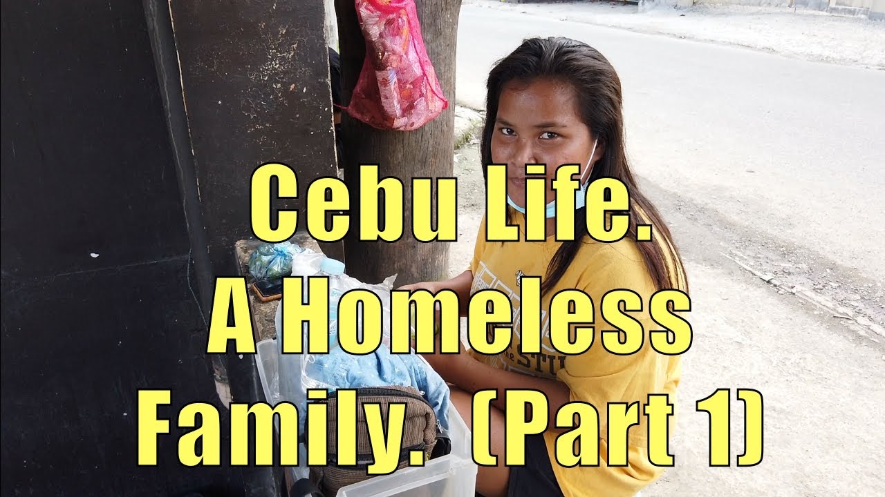 Cebu Life. A Homeless Family (Part 1)