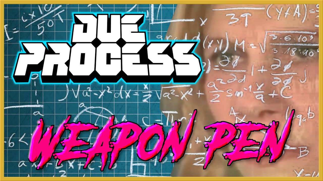 Due Process - Weapon Penetration Explained