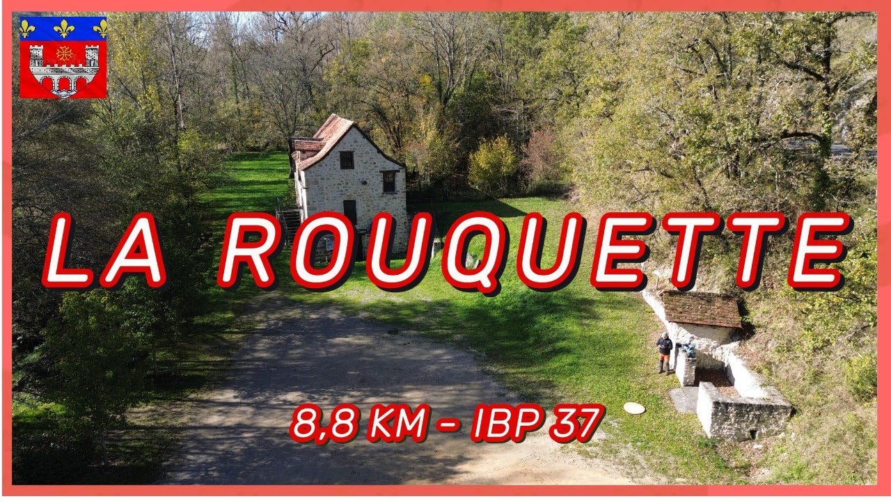 La Rouquette - Circuit 8,8 km - IBP 37 - 🌞🌞