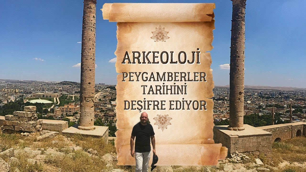 ARKEOLOJİ, PEYGAMBERLER TARİHİNİ DEŞİFRE EDİYOR / Kuran'ın Anlattığı Tarih / Talha Uğurluel