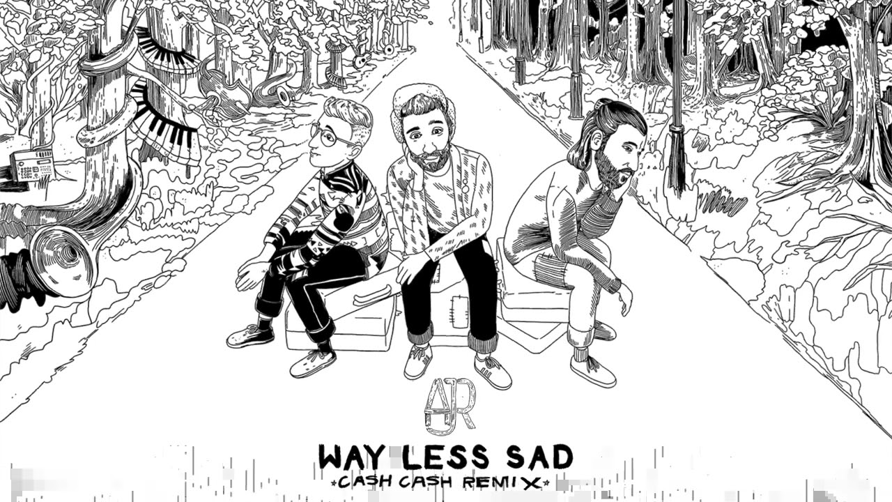 AJR - Way Less Sad (Cash Cash Remix) [Official Audio]