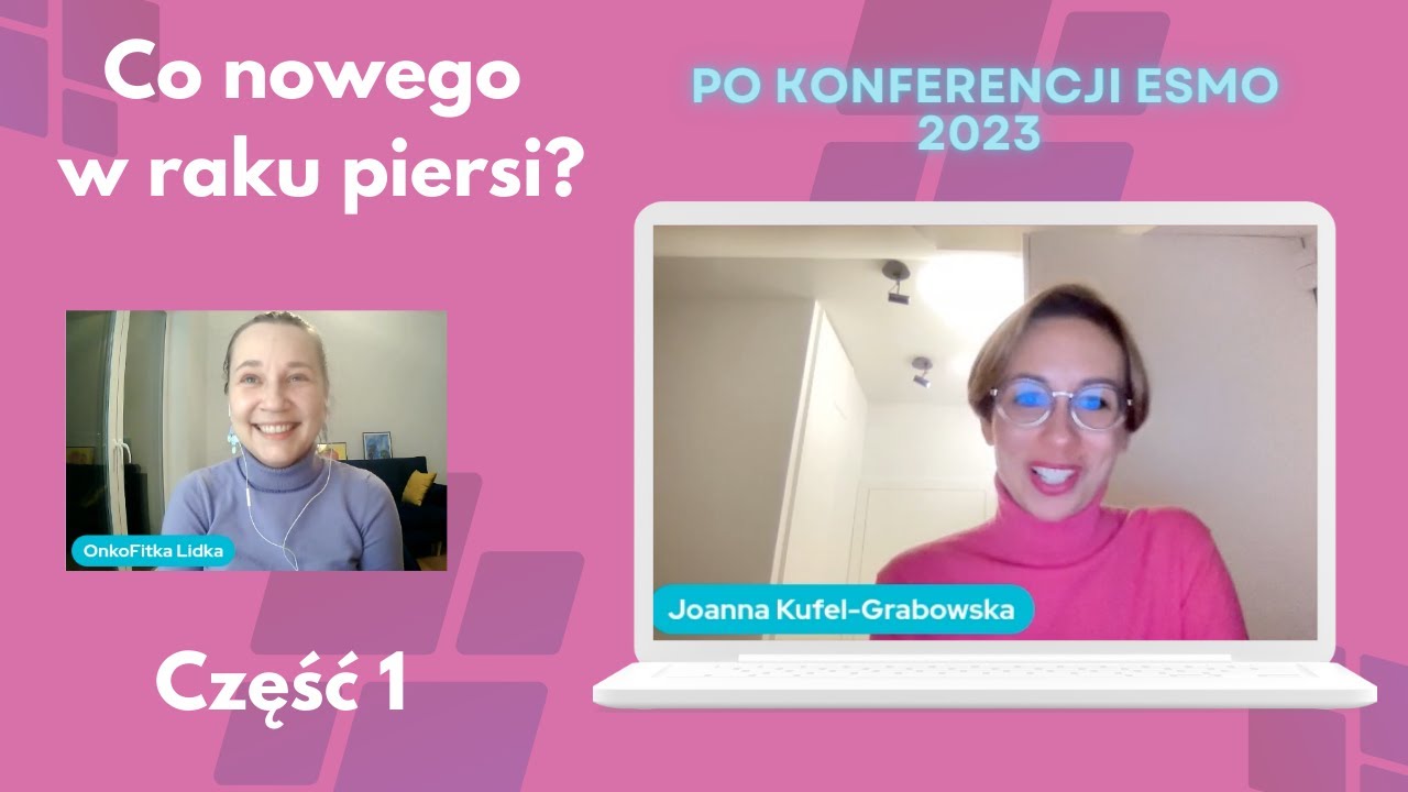 Odcinek 127. Co nowego w leczeniu raka piersi? - Podsumowanie konferencji ESMO 2023