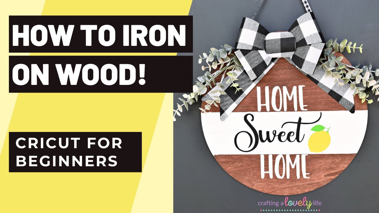 CRICUT IRON-ON WOOD FOR BEGINNERS | HOW TO IRON ON WOOD WITH YOUR CRICUT | HTV ON WOOD
