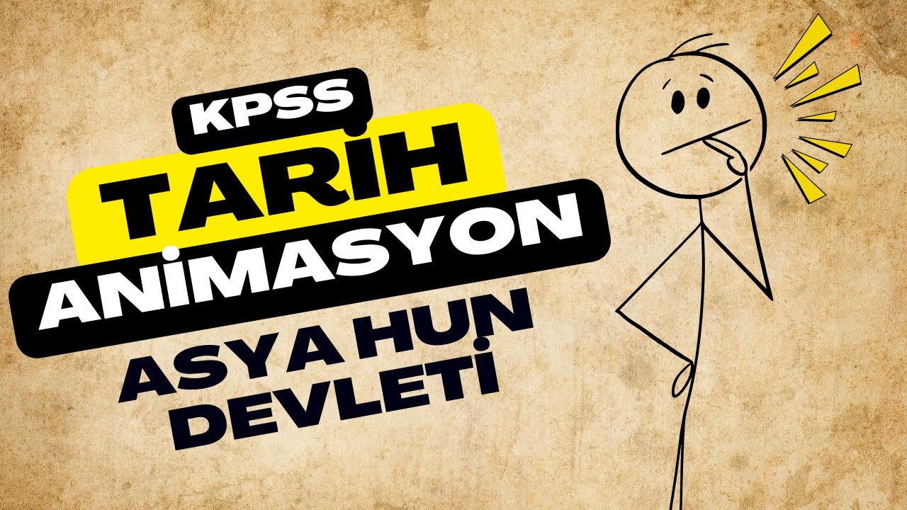 KPSS 2026 Tarih | Asya Hun Devleti Konu Anlatımı (Animasyon)