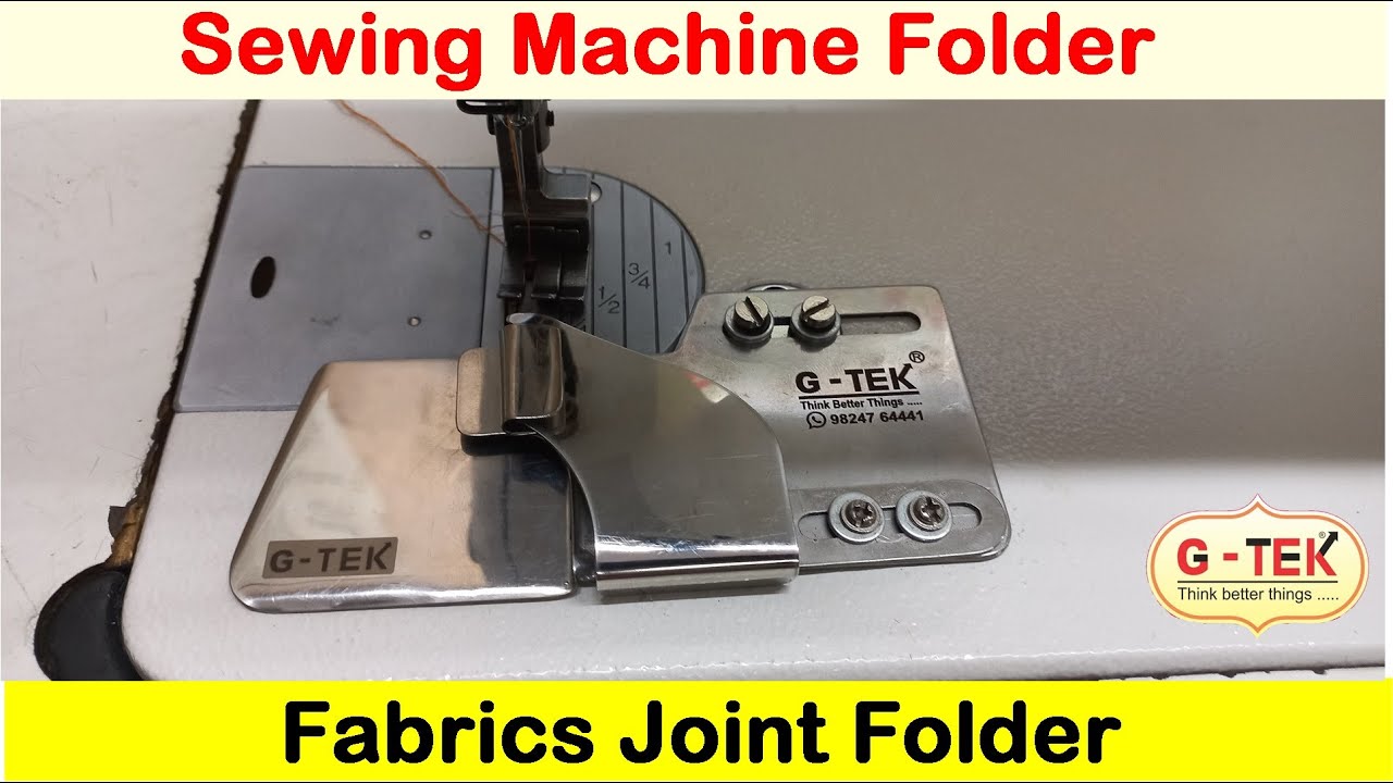 Fabric Joint Folder For Silai Machine , Folder For Sewing Machine,