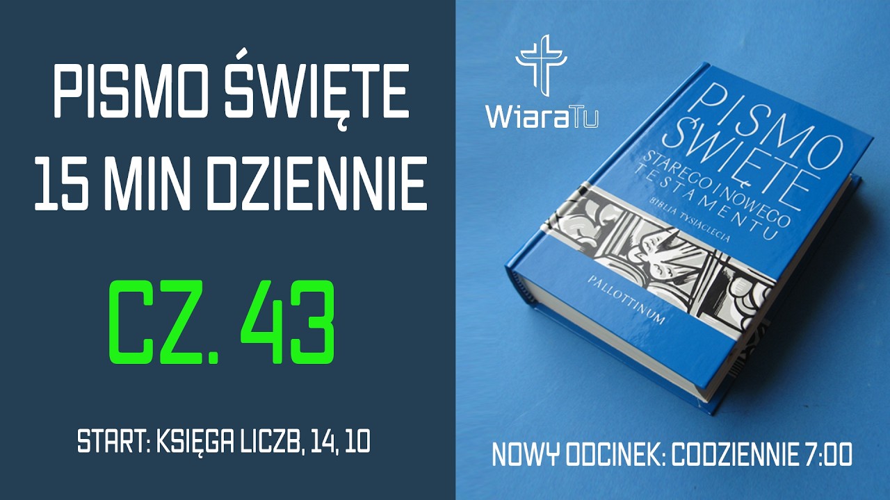 Całe Pismo Święte – 15 minut dziennie - cz. 43 | WiaraTu