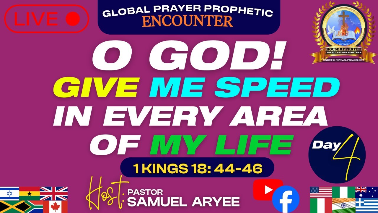 O GOD! GIVE ME SPEED IN EVERY AREA OF MY LIFE- Day4 With Pastor Samuel Aryee