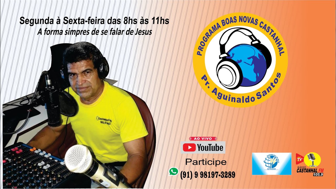 PROGRAMA BOAS NOVAS CASTANHAL - PASTOR AGUINALDO SANTOS DIA 16-02-2026 (COM IMAGENS)