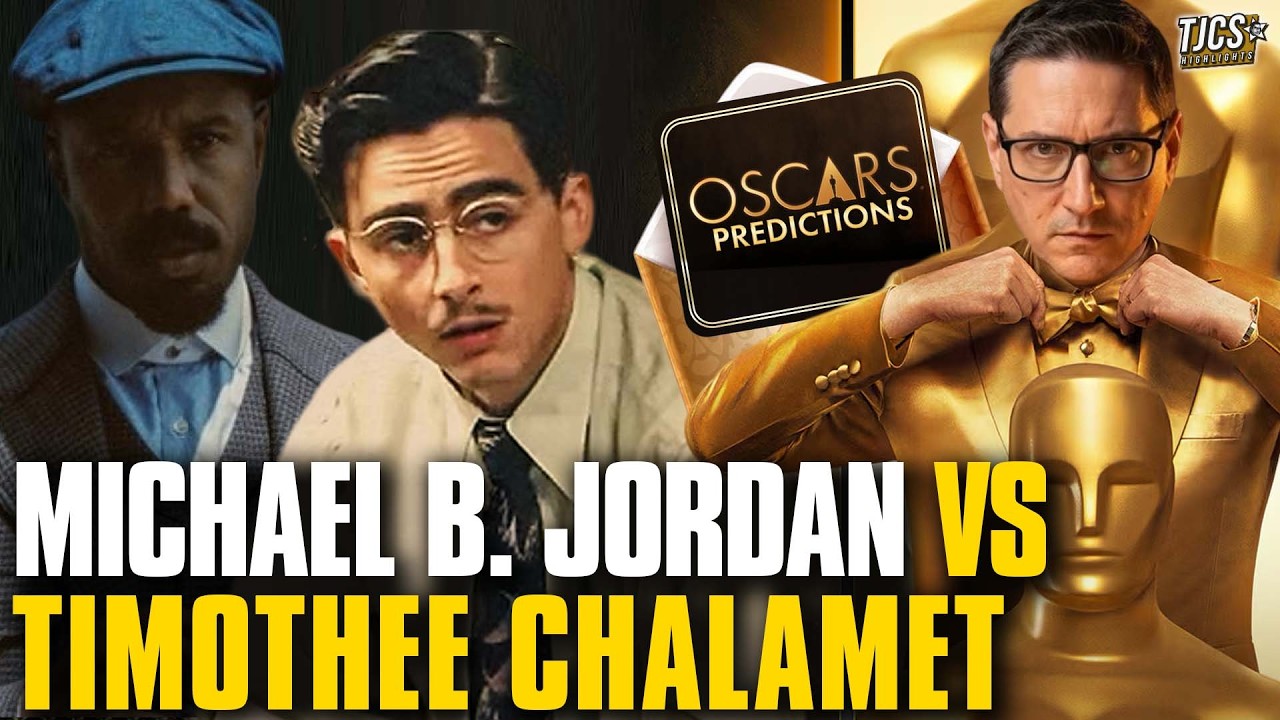 Oscar Prediction: Michael B Jordan VS Timothee Chalamet