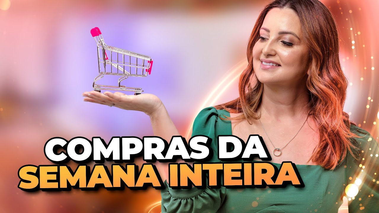 SUPERMERCADO - Compras da Semana TODA - VLOG #03