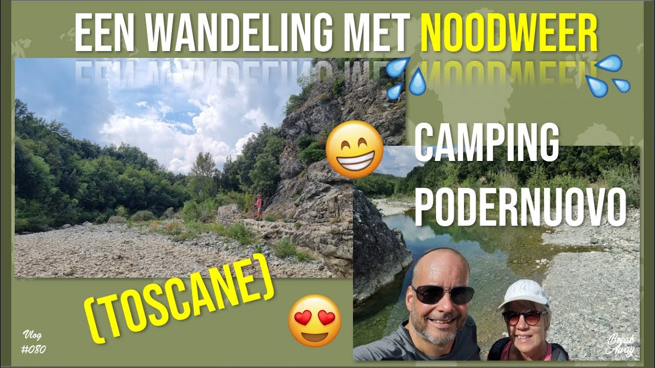 Vlog #080 - Camping Podernuovo in Pomarance, onze wandeling eindigt met noodweer