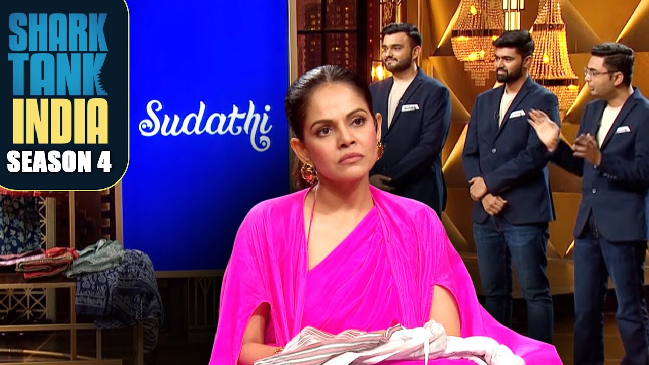 Sharks को पसंद आईं &lsquo;Sudathi&rsquo; की stylish sarees! | Shark Tank India S4 | Combined Entrepreneurs