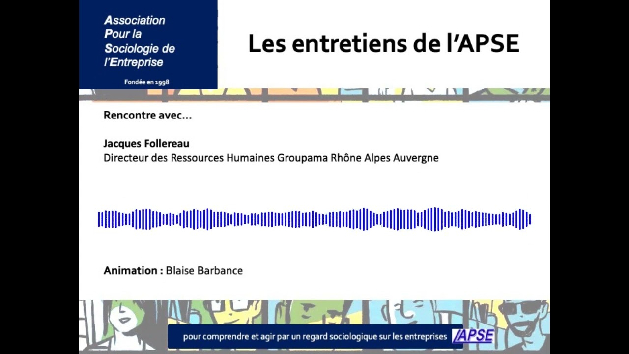 Entretien avec Jacques Follereau - quel rôle et quelle place de la sociologie quand on est DRH ?