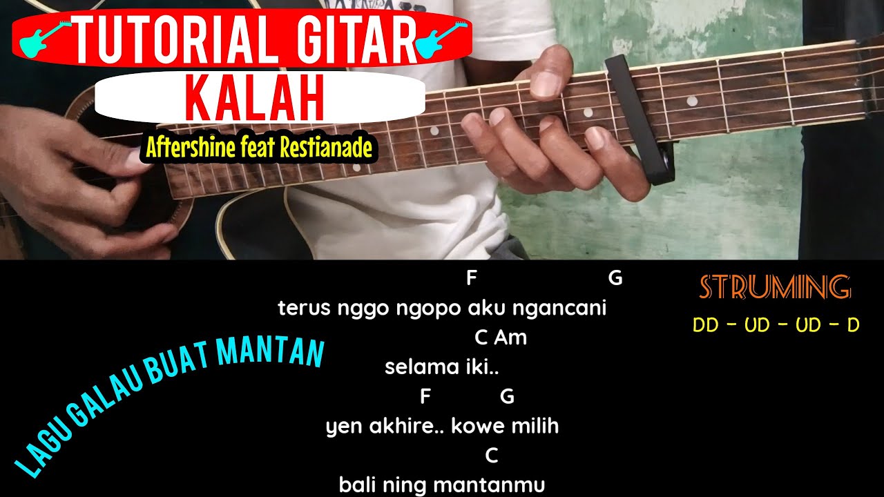 KUNCI GITAR // AFTERSHINE - KALAH // MUDAH DAN GAMPANG