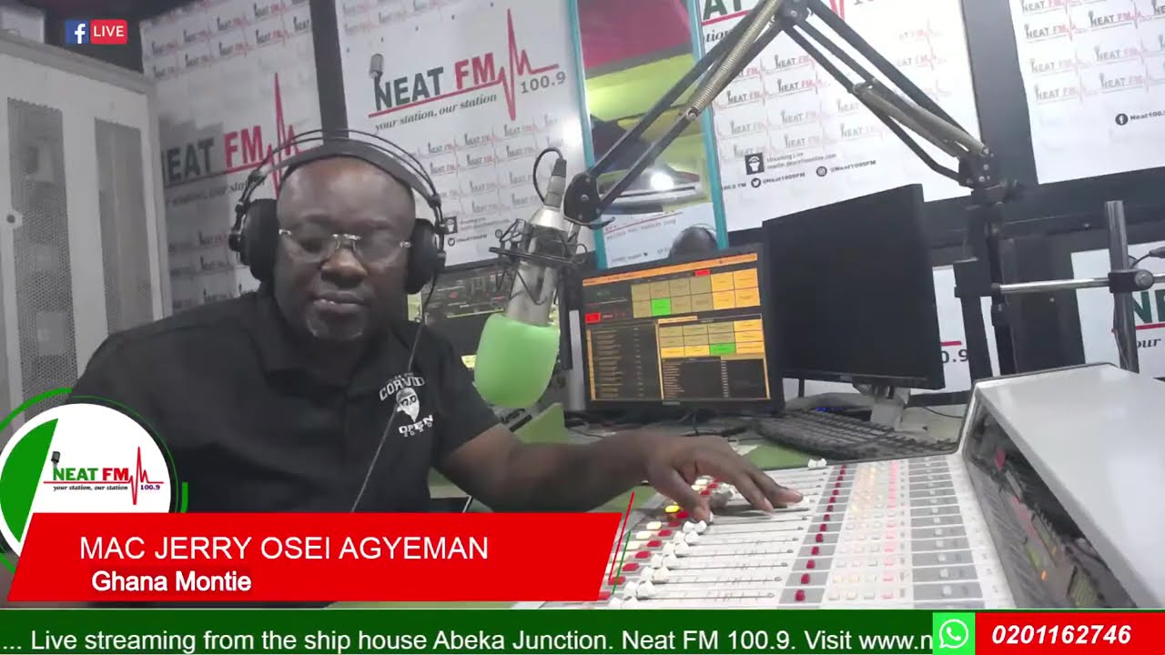 GHANA MONTIE  with MAC-JERRY OSEI AGYEMAN on NEAT 100.9 FM  30/01/2026