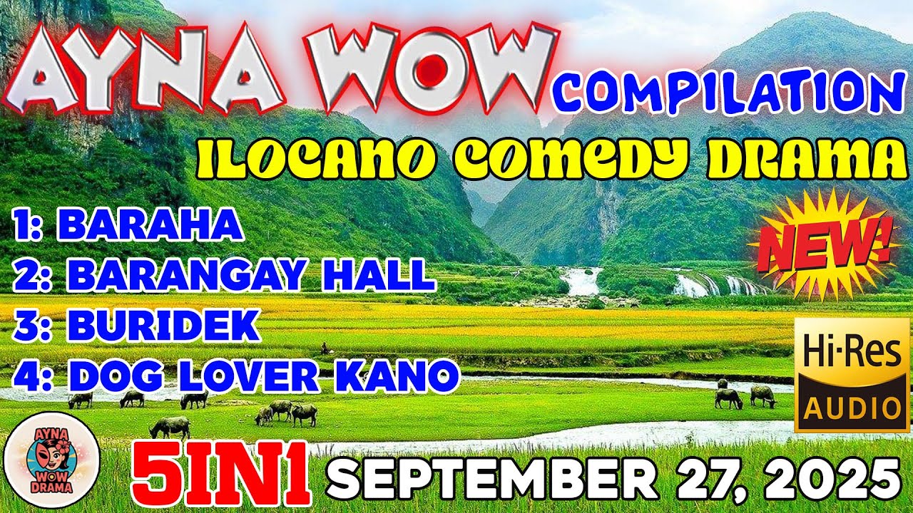 AYNA WOW 5IN1 #07 | BEST ILOCANO COMEDY 1 HOUR DRAMA - SEPTEMBER 27, 2025 #aynawowdrama