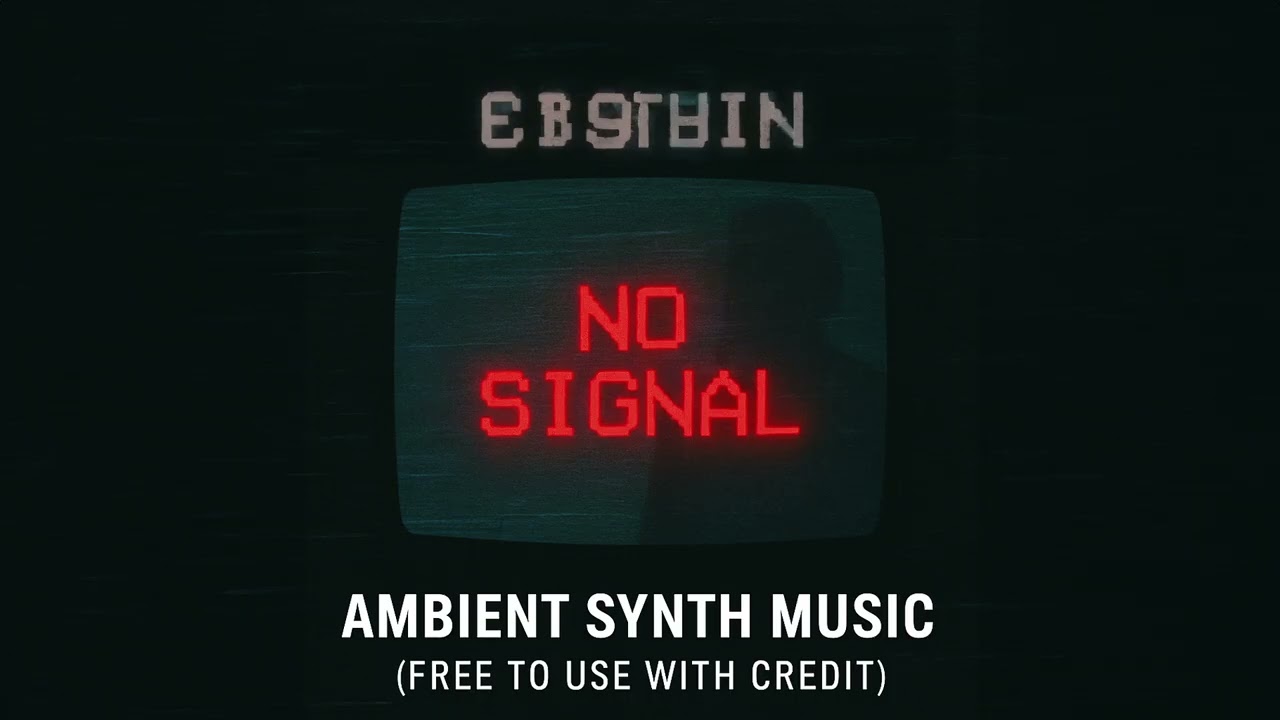 No Signal &ndash; Ambient VHS Synth Horror
