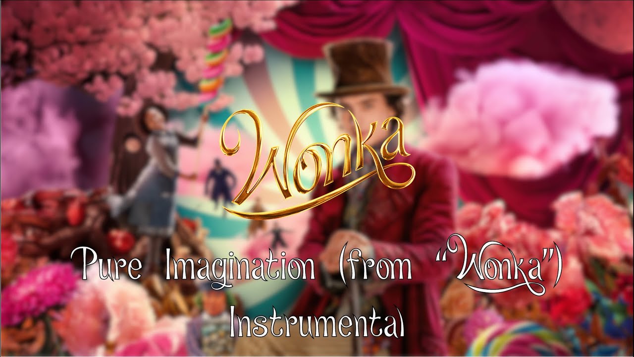 Pure Imagination (from 