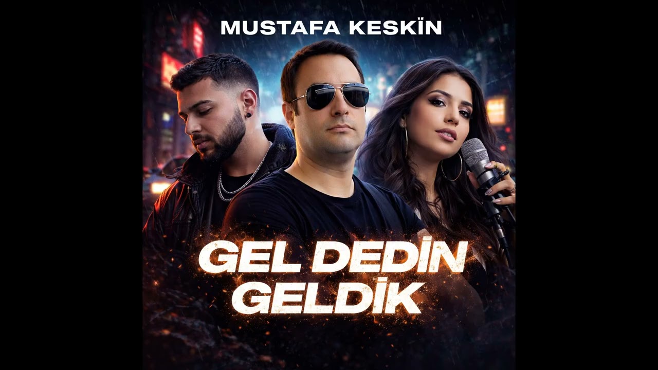 Gel Dedin Geldik Arabesk & Rap Official Audio 2026 |  Mustafa Keskin