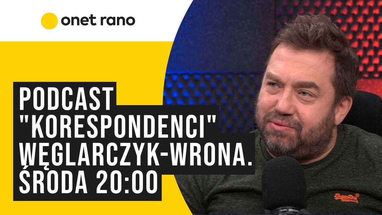 Wystartował podcast "Korespondenci" Węglarczyk-Wrona o polityce zagranicznej