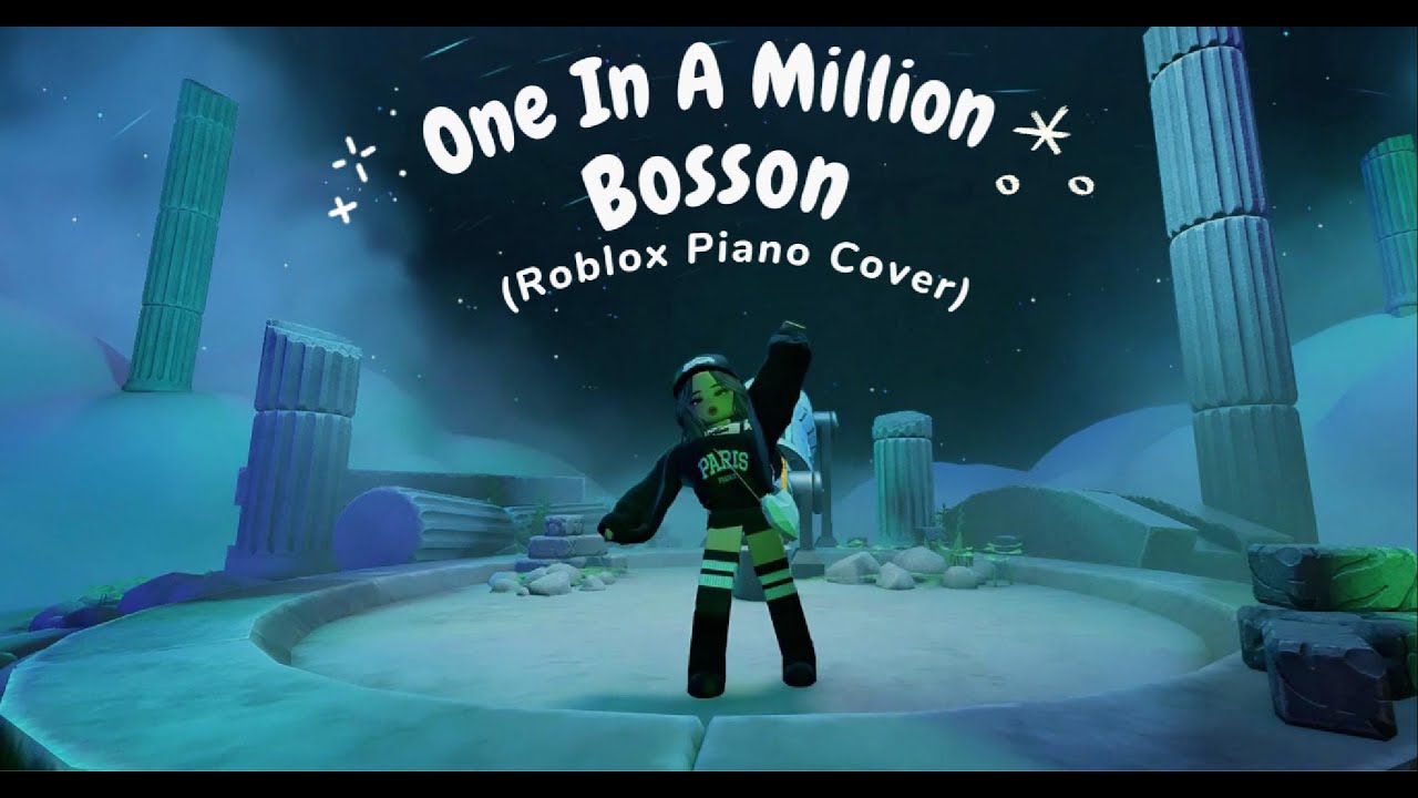 One In A Million - Bosson (ROBLOX PIANO COVER)