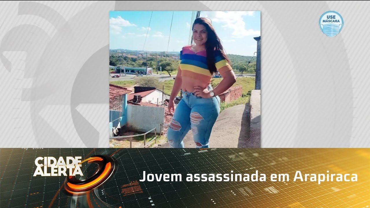 Jovem assassinada em Arapiraca estaria vendendo drogas de traficante morto