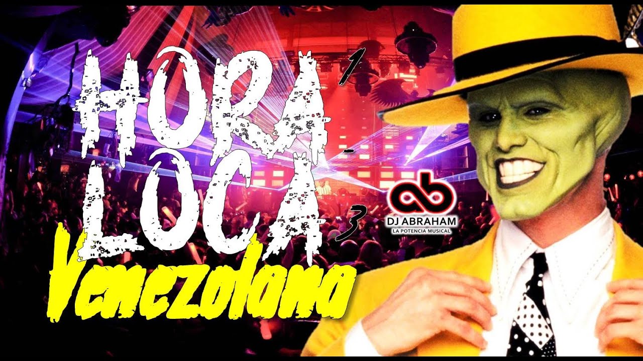 HORA LOCA VENEZOLANA - EL VERDADERO DESORDEN - &iexcl;PARA GOZAR!  - @DjAbrahamLaPotenciaMusical