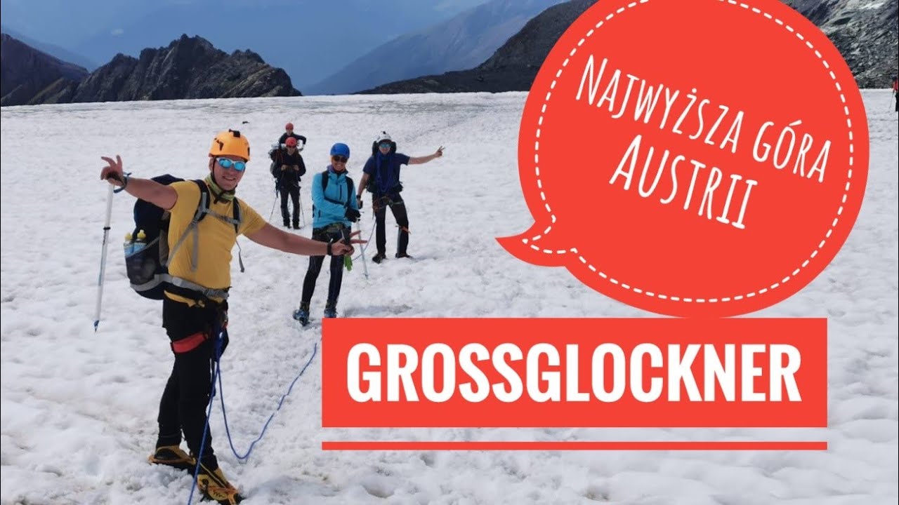 Großglockner 3798m. DACH AUSTRII # Nasza Wyprawa # Lodowiec