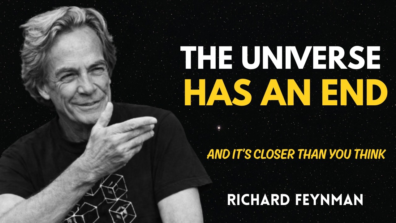 How the Universe Will End | Feynman Explains the Cold Reality of Cosmic Physics