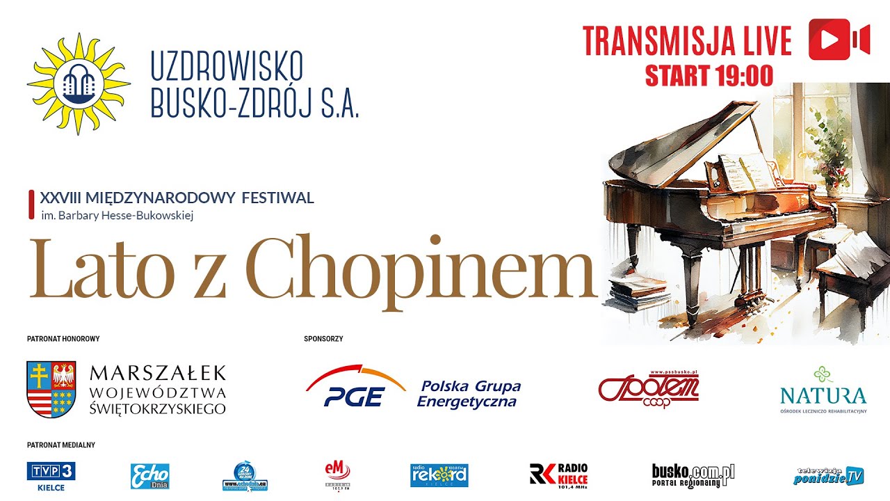XXVIII Międzynarodowy Festiwal Lato z Chopinem im. Barbary Hesse-Bukowskiej - Koncert Inauguracyjny