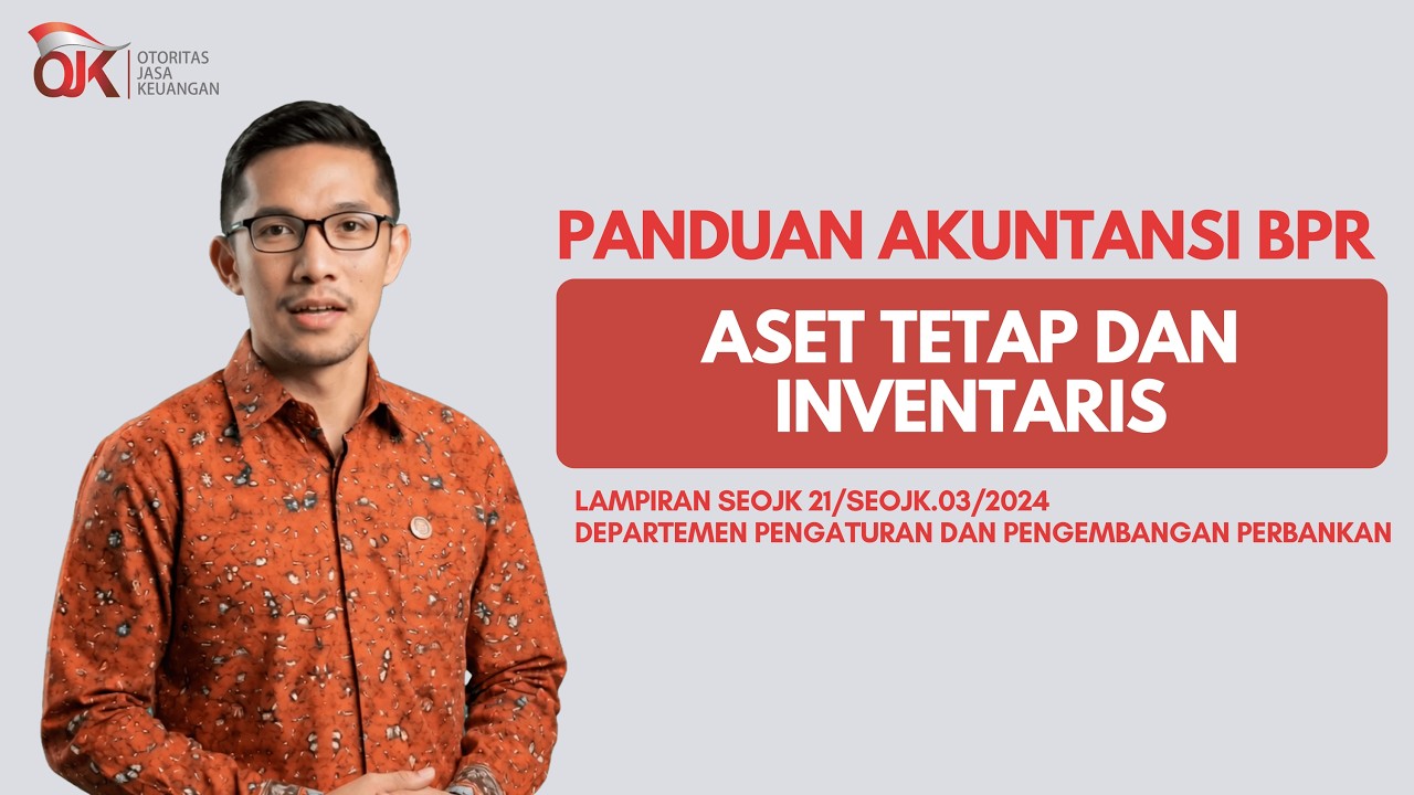 [Panduan Akuntansi BPR] Aset Tetap dan Inventaris