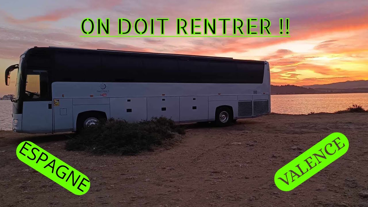 ❗️❗️MAXI CAMPING CAR SAISON 4❗❗ON DOIT RENTRER !! AU REVOIR L'ESPAGNE