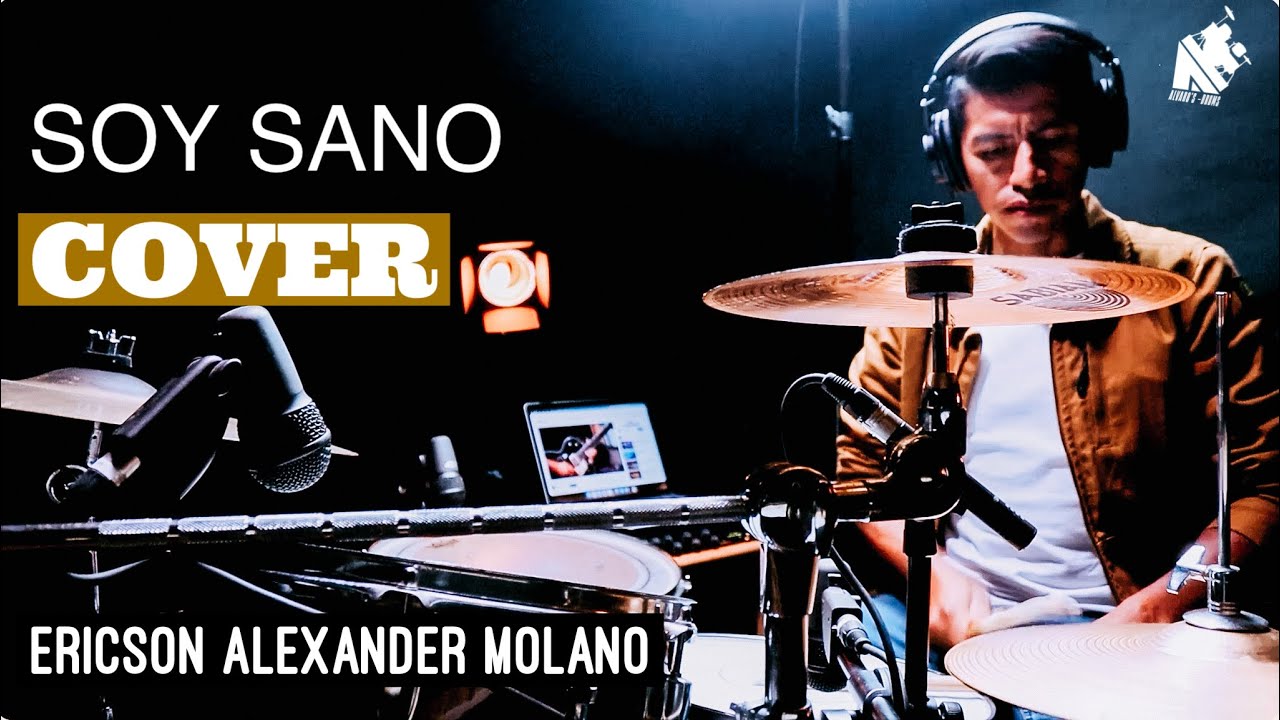 Soy Sano |Ericson Alexander Molano | COVER DE BATERIA