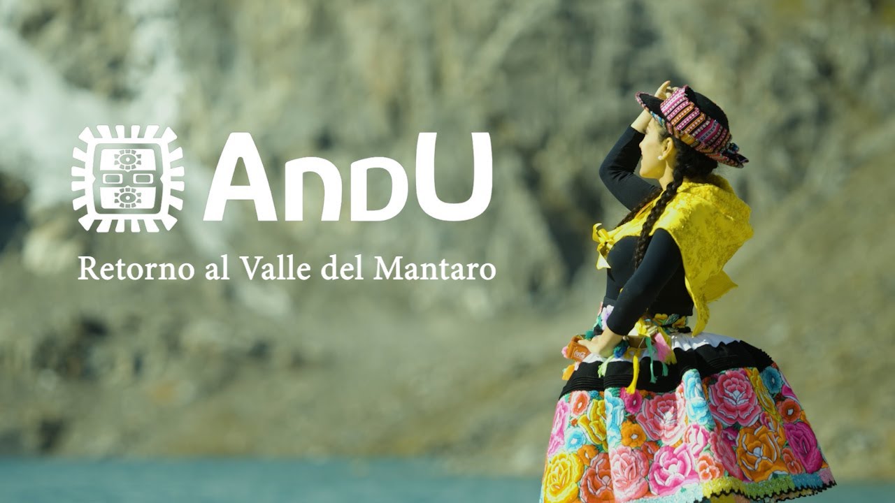 ANDU - Retorno al Valle del Mantaro