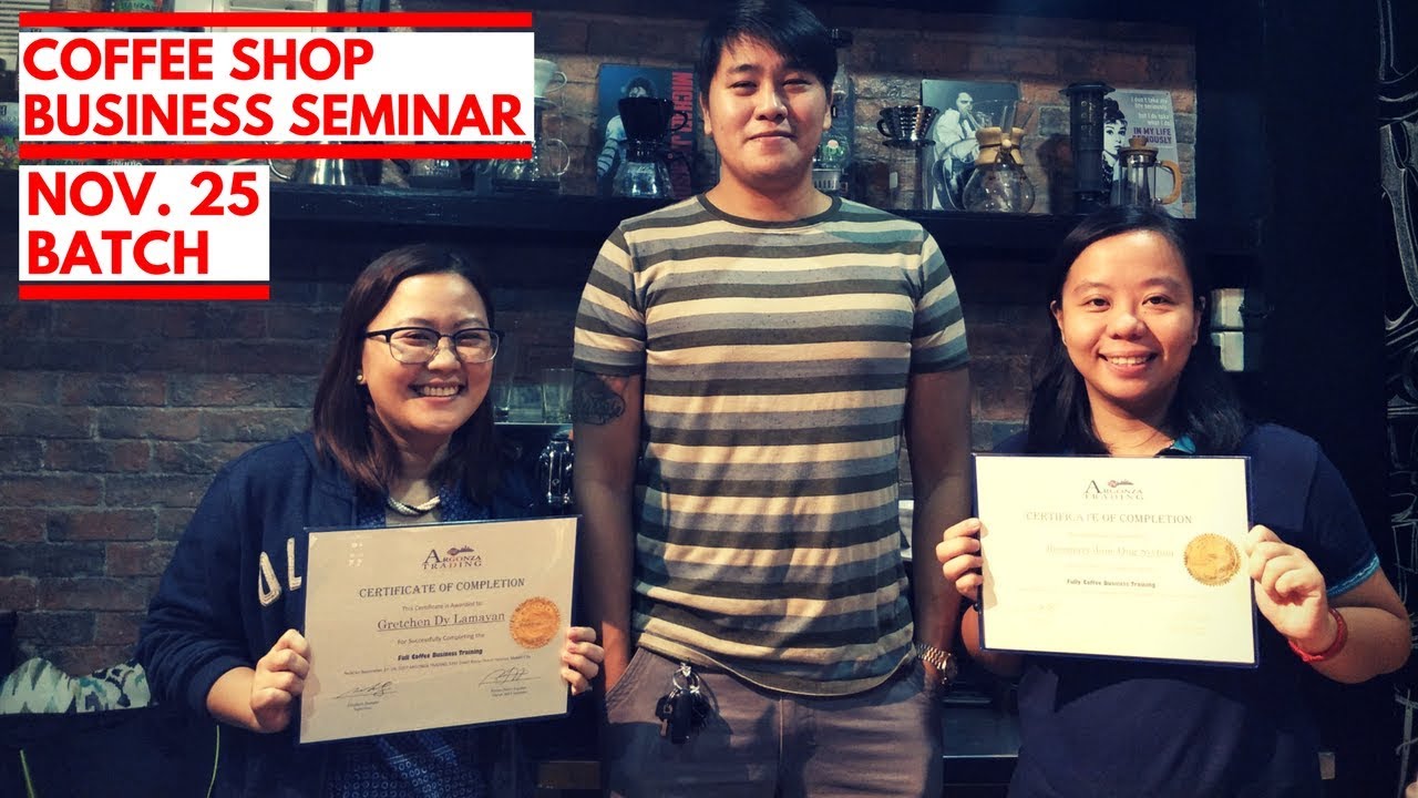 Specialty coffee training (coffee shop business) Nov. 25 batch