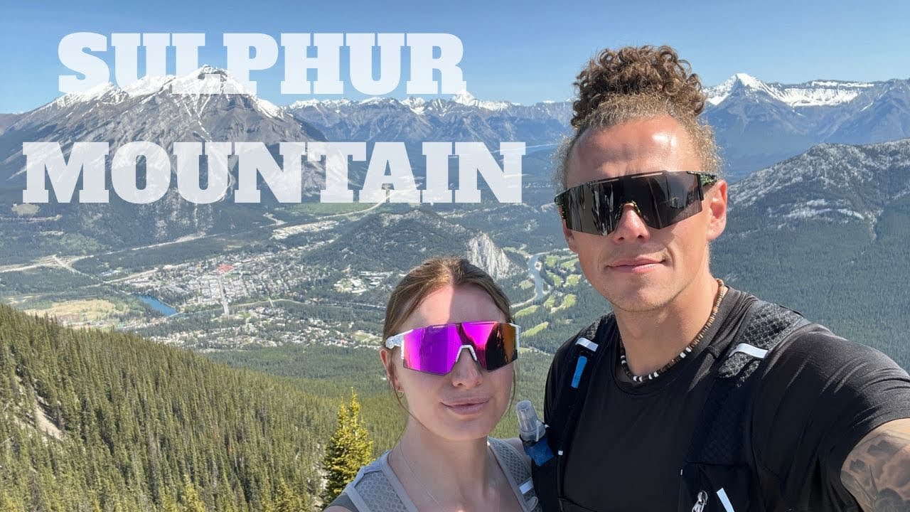 Hiking Sulphur Mountain - Banff Gondola | Banff National Park