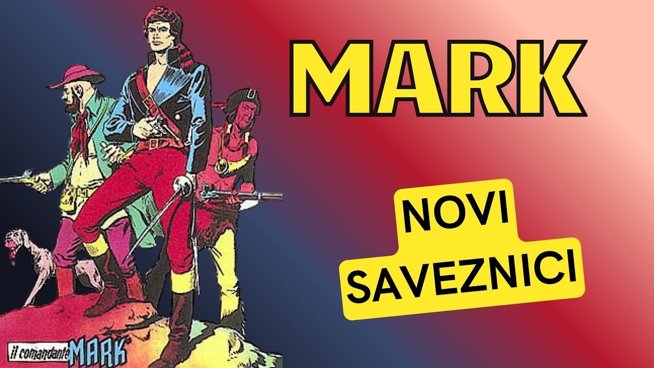 Komandant Mark - Novi saveznici / Stripovi online