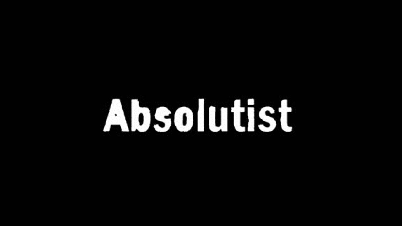 Absolutist - Fall to None