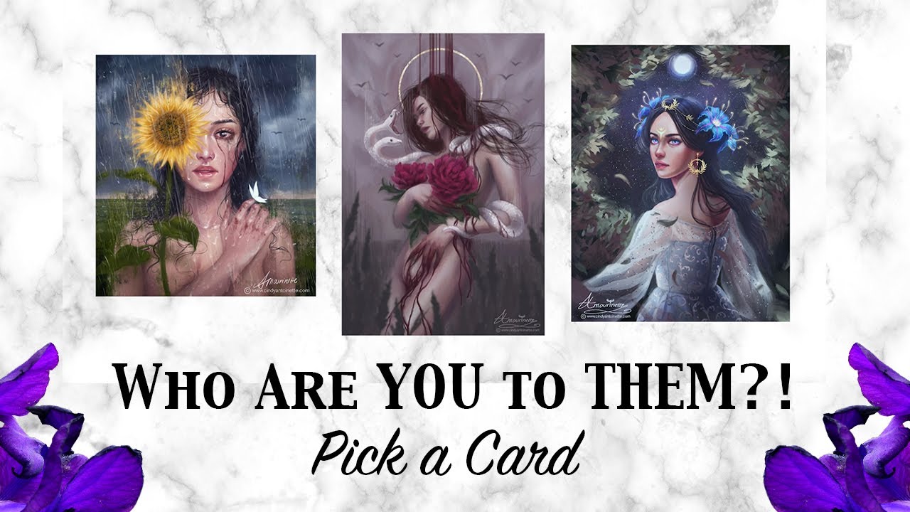 💕Who Are You TO THEM?💕(pick a card+art)