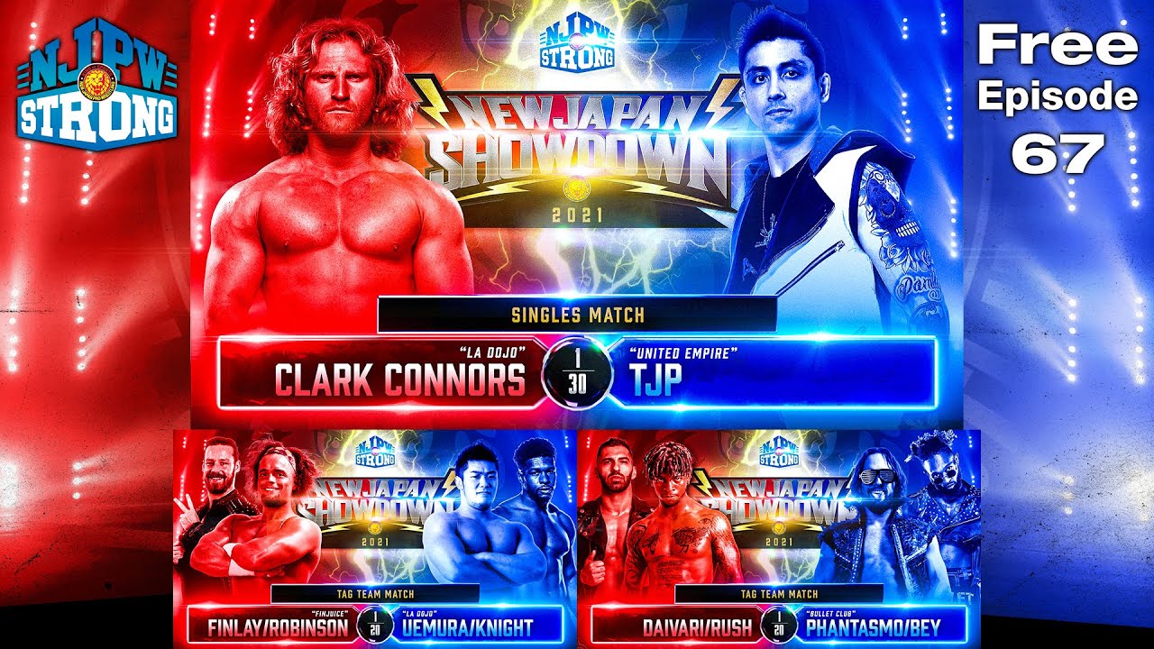 FREE FULL EPISODE! Clark Connors vs TJP! Lio Rush, El Phantasmo, more! | STRONG #67