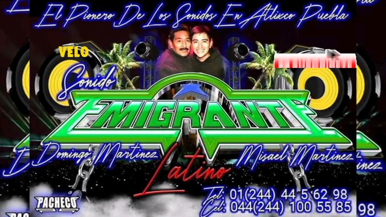 No Puedo Olvidarte / Sonido Emigrante Latino ⭐ / Atlixco Puebla 20/01/22