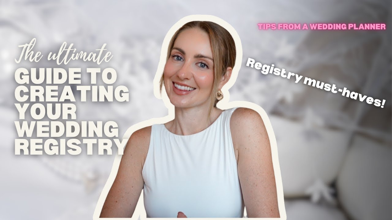 Ultimate Guide to Create Your Perfect Wedding Registry 