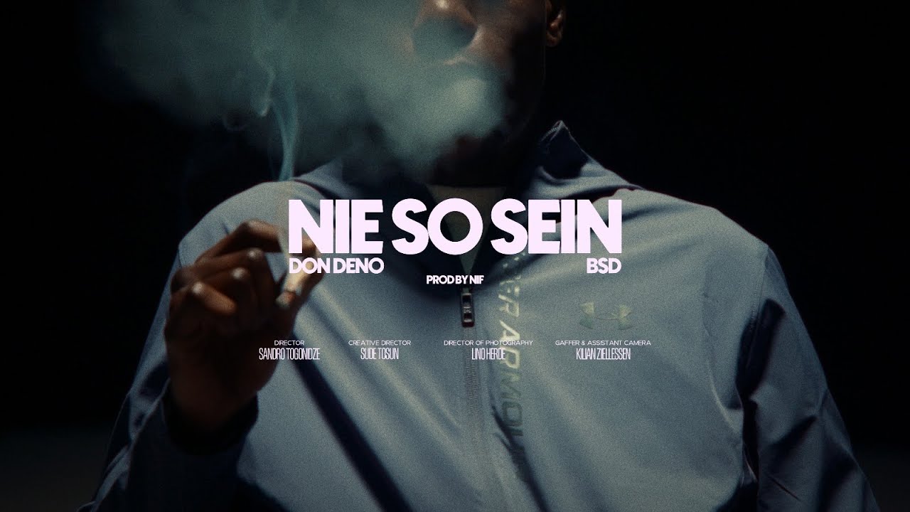 DonDeno x BSD - Nie So Sein (Official Video)