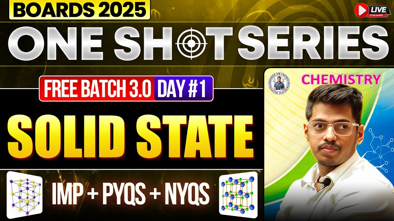 1. Solid State | ONE SHOT | Day 1 || PYQs + NYQs | Class12th By Abhishek Sir Chemistry #oneshot