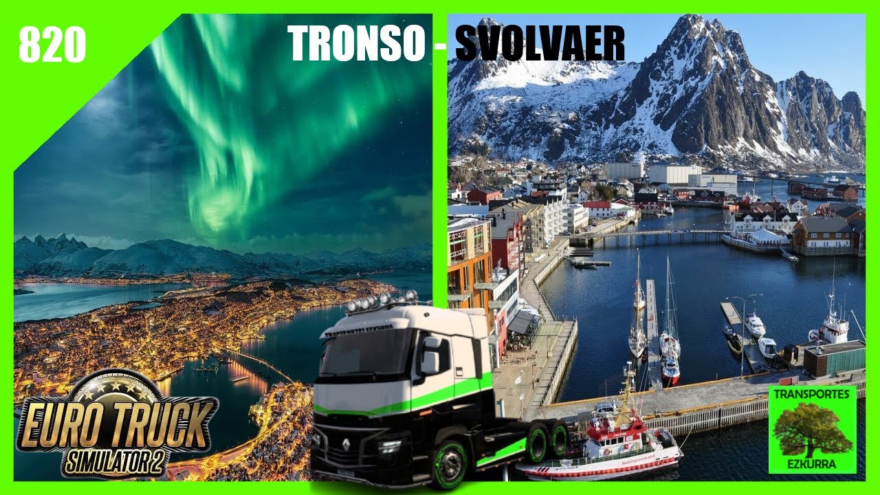 #820 | Ruta desde Tronso a Svolvaer en ETS2 con Wayavera 🚛🚛