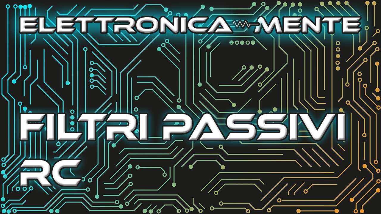 Filtri passivi RC in breve