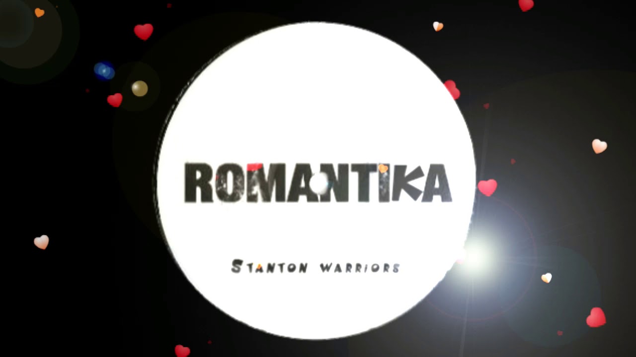 Stanton warriors - Romantika