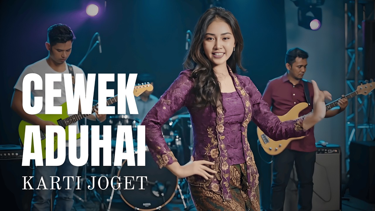 Cewek Aduhai - Karti Joget [Music Video]